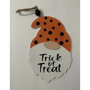 GNOME TRICK OR TREAT SIGN Door Hanger Plaque Halloween Fall Thanksgiving Decor